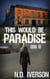 This Would Be Paradise: Book 3 - This Would Be Paradise, #3