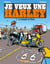 Je veux une Harley - Tome 3 - La Conquête de l'Ouest