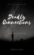 Deadly Connections - Connections, #3