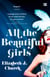 All the Beautiful Girls - An uplifting story of freedom, love and identity