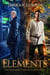 Elements - The Biodome Chronicles, #2
