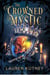 The Crowned Mystic - The Royal Insights, #1