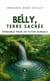 Belly, terre sacrée - Ensemble pour un futur durable