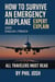 How to survive an Emergency Airplane