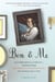 Ben & Me - From Temperance to Humility--Stumbling Through Ben Franklin's Thirteen Virtues,One Unvirtuous Day at a Time