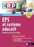EPS - Système éducatif - Oral 2020 - Préparation complète - CRPE - Format : ePub 3