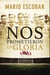 Nos prometieron la gloria