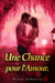 Une Chance pour l'Amour