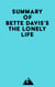 Summary of Bette Davis's The Lonely Life