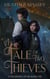 A Tale of Two Thieves - A Villainous Affair, #1