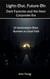 Lights Out, Future On Dark Factories and the Next Corporate Era