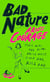 Bad Nature