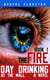 Day Drinking at the Mall, Book 1 The Fire - Firewater Boy, #1