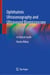 Ophthalmic Ultrasonography and Ultrasound Biomicroscopy - A Clinical Guide