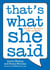 That's What She Said - The Most Versatile Joke on Earth