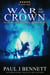 War of the Crown: An Epic Fantasy Novel - Heir to the Crown Series, #14