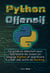 Python Offensif : Le guide du débutant pour apprendre les bases du langage Python et créer des outils de hacking.