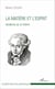 La matière et l'esprit - Variations sur un thème