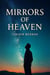 Mirrors of Heaven