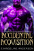 Accidental Acquisition: A Kindred Tales Novel - Kindred on Their Knees, #7