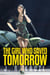 The Girl Who Saved Tomorrow - Speculative Fiction Modern Parables