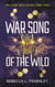 War Song of the Wild - Silent Skies, #3