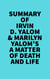 Summary of Irvin D. Yalom & Marilyn Yalom's A Matter of Death And Life - 