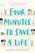 Four Minutes to Save a Life - A feel-good story that will make you laugh and cry