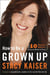 How to Be a Grown Up - The Ten Secret Skills Everyone Needs to Know