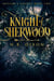 Knight of Sherwood - Outlaw's Legacy, #2