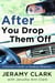 After You Drop Them Off - A Parent's Guide to Student Ministry