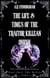 The Life and Times of the Traitor Killean Onryn - The Relics Saga, #1