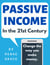 Passive Income in the 21st Century