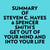 Summary of Steven C. Hayes & Spencer Smith's Get Out Of Your Mind And Into Your Life