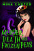 Murder, Death And Frozen Peas - The Dramatic Life of a Demon Princess, #2