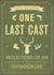 One Last Cast - Reflections of an Outdoor Life