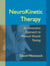 NeuroKinetic Therapy - An Innovative Approach to Manual Muscle Testing