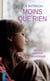 Moins que rien