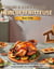 Gesund & Lecker aus der Heißluftfritteuse - 365 Tage vollwertige Rezepte mit frischen Zutaten - knusprig genießen ohne schlechtes Gewissen
