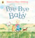 Bye Bye Baby - A Sad Story with a Happy Ending