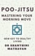 Poo-Jitsu: Mastering Your Morning Move - DigitAlchemy, #1.8