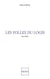 Les folles du logis - Nouvelles