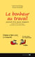 Le bonheur au travail - Journal d'un jeune stagiaire