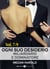 Ogni suo desiderio - Miliardario e dominatore Vol. 7-9