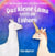 Das kleine Lama trifft ein Einhorn - Die Abenteuer des kleinen Lamas, #1