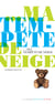 Ma tempête de neige