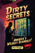 Dirty Secrets: America’s Wildest Scandals!