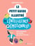 Le Petit Guide illustré de l'intelligence émotionnelle - Enfin comprendre ses émotions pour mieux vivre avec !