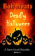 Deadly Halloween - Sam Hunt Novellas, #3