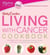 Betty Crocker Living With Cancer Cookbook